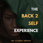 The Back 2 Self Experience: Art, Healing & Restoration